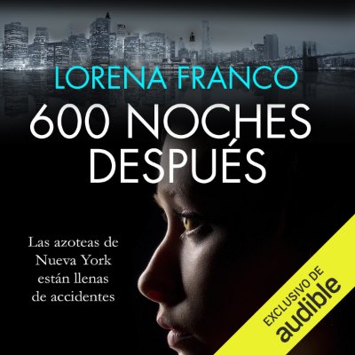 Carátula de 600 noches después (Unabridged)