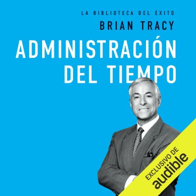 Carátula de Administración del tiempo (Narración en Castellano) (Unabridged)