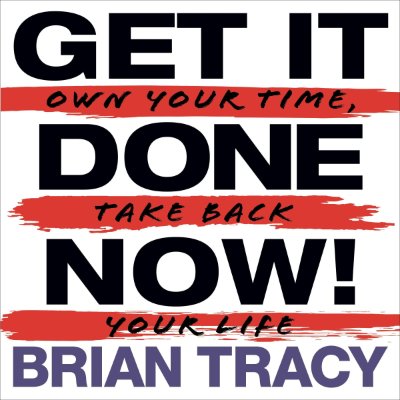 Carátula de Get It Done Now! (Unabridged)