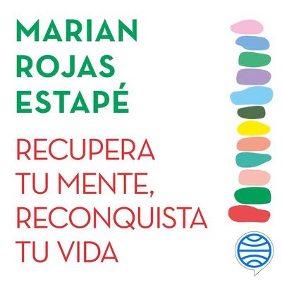 Carátula de Recupera tu mente, reconquista tu vida -