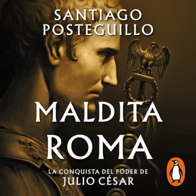 Carátula de Maldita Roma (Serie Julio César 2)