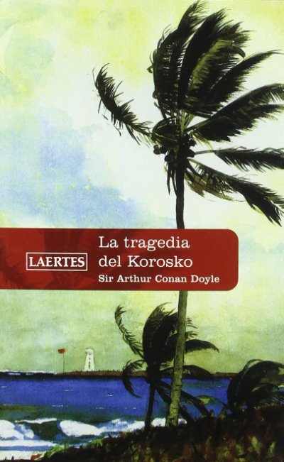 Carátula de La tragedia del Korosko